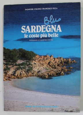 BLUE SARDEGNA , LE COSTE PIU BELLE di SALVATORE COLOMO e FRANCESCO TICCA , 1987 foto