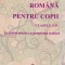 Literatura romana pentru copii &ndash; Lecturi scolare, Clasele I-IV- Florentina Macovei