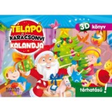 T&eacute;lap&oacute; kar&aacute;csonyi kalandja - 3D k&ouml;nyv