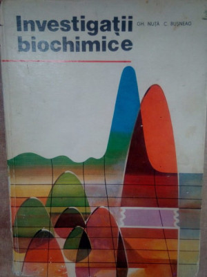Gh. Nuta - Investigatii biochimice (1977) foto