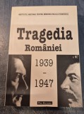 Tragedia Romaniei 1939 - 1947 Ion Solacolu