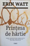 Printesa de Hartie - Erin Watt, Editura Trei, Fiction Connection, Roman - Anticariat