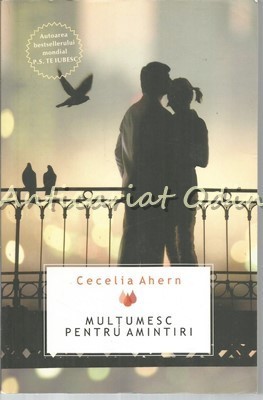 Multumesc Pentru Amintiri - Cecelia Ahern foto