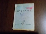 EPIGRAME - Dem. Ben. Carac - Editura &quot;Epigrama&quot;, F. An, 56 p.