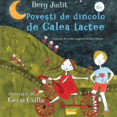 Povești de dincolo de Calea Lactee - Paperback brosat - Berg Judit - Ars Libri