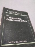 Cumpara ieftin MIRCEA DINESCU-LA DISPOZITIA DUMNEAVOASTRA