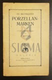 Die wichtigsten Porzellan - Marken, 1920