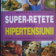 Super-retete contra hipertensiunii (Reader's Digest)