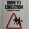 A PARENT &#039;S GUIDE TO EDUCATION by MAUREEN O&#039;CONNOR , 1986