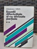 Ecuatii Diferentiale si Derivate Partiale - N. Teodorescu, V. Olariu, 1978, 376 pagini, Stare Buna
