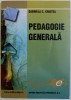 PEDAGOGIE GENERALA de GABRIELA C . CRISTEA
