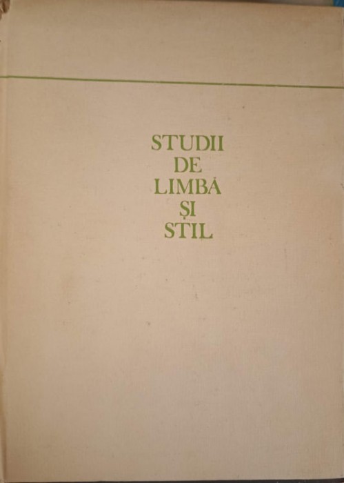 STUDII DE LIMBA SI STIL-COORDONATORI: G.I. TOHANEANU, SERGIU DRINCU-227542