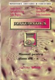Matematica Clasa a V-a, George Turcitu - Manual, Aritmetica, Geometrie, Probleme, Exercitii, Coperta Brosata, Limba Romana