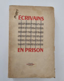 Carte veche 1945 Ecrivians en prison Carte in limba franceza