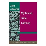 My Friend, Julia Lathrop