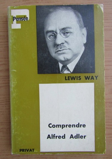 Lewis Way - Comprendre Alfred Adler