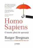 Cumpara ieftin Homo Sapiens. O istorie plina de speranta/Rutger Bregman