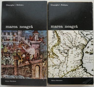 Marea Neagra (2 volume) &amp;ndash; Gheorghe I. Bratianu foto