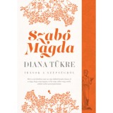 Diana t&uuml;kre - Szab&oacute; Magda