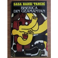 Sasa Hadzi Tancic - Biserica din geamantan