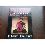 FUZZY THINKING - BART KOSKO