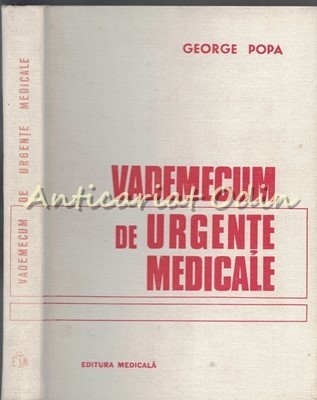 Vademecum De Urgente Medicale - George Popa foto