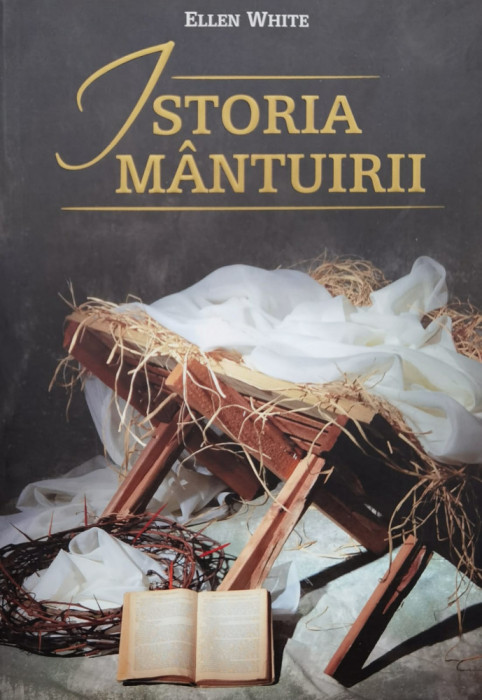 Istoria Mantuirii - Ellen White ,560628