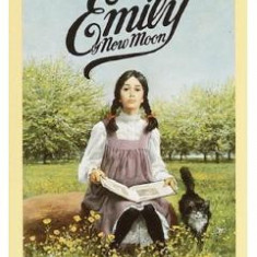 Emily of New Moon. Emily #1 - L.M. Montgomery