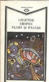 Cumpara ieftin Legende despre flori si pasari - Mihai Coman
