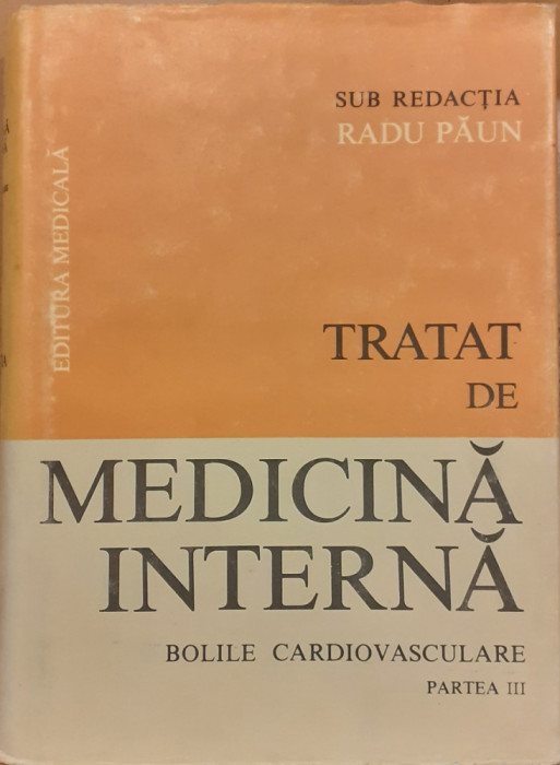 Tratat de medicina interna Bolile cardiovasculare Partea III