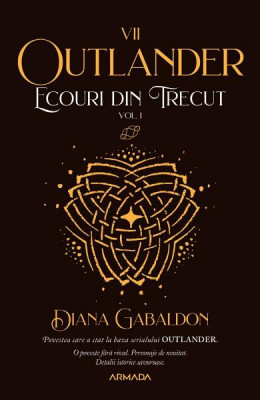 Ecouri Din Trecut Vol.1, Diana Gabaldon - Editura Nemira foto
