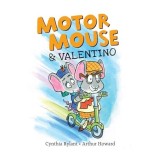 Motor Mouse and Valentino