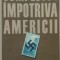 Complotul Impotriva Americii - Philip Roth , E281