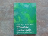PLANTELE MEDICINALE. IZVOR DE SANATATE - OVIDIU BOJOR , MIRCEA ALEXAN 1981