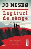 Cumpara ieftin Legaturi de sange. Al doilea volum din seria Regatul/Jo Nesbo