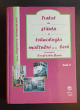 Tratat de știința și tehnologia malțului și a berii, vol. 2 - Constantin Banu