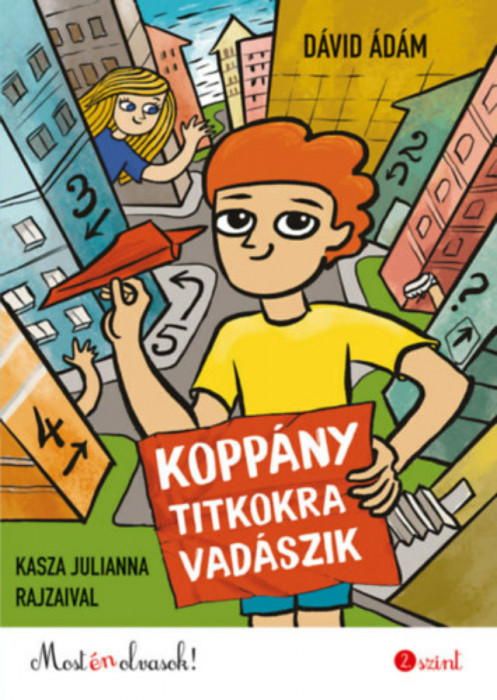 Kopp&aacute;ny titkokra vad&aacute;szik - Most &eacute;n olvasok! 2. szint - D&aacute;vid &Aacute;d&aacute;m