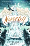 Nevertell | Katharine Orton