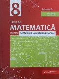 Teste de matematica pentru Simularea Evaluarii Nationale - Anton Negrila, Maria Negrila