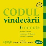 Cumpara ieftin Codul vindecării. 6 minute pentru vindecarea problemelor de sănătate, succes sau relaţionale - Audiobook - Alexander Loyd, Lifestyle Publishing