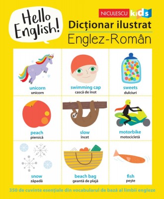 Hello english! Dictionar ilustrat englez-roman - Sam Hutchinson foto
