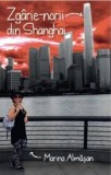 Cumpara ieftin Zgarie-norii din Shanghai/Marina Almasan
