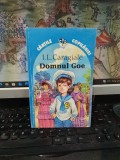I.L. Caragiale, Domnul Goe. Momente și schițe, editura Ion Creangă, București 1999, 002