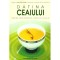 colectiv - Datina ceaiului. Sublima arta orientala a bautului