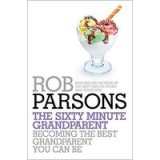 The Sixty Minute Grandparent