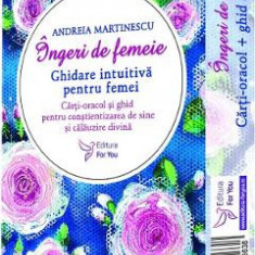 Ingeri de femeie. Set carti-oracol bilingve + ghid - Andreia Martinescu