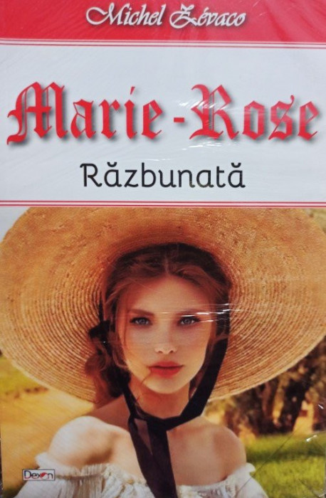 Michel Zevaco - Marie - Rose - Razbunata (2021)