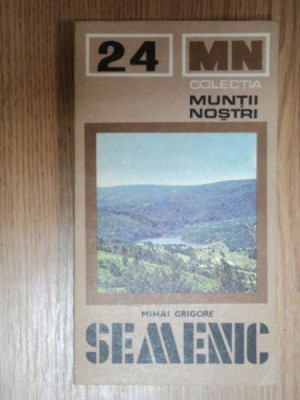 MUNTII NOSTRI NR. 24 : MUNTII SEMENIC foto