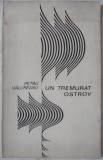 Cumpara ieftin PETRU VALUREANU - UN TREMURAT OSTROV (VERSURI) [volum de debut, EPL 1969]