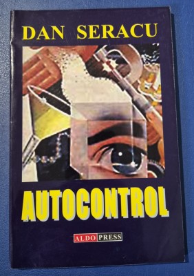 Dan Seracu - Autocontrol foto